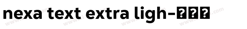 nexa text extra ligh字体转换